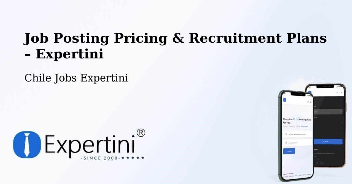 Job Posting Pricing & Recruitment Plans – Santiago - Santiago, Chile Jobs Expertini